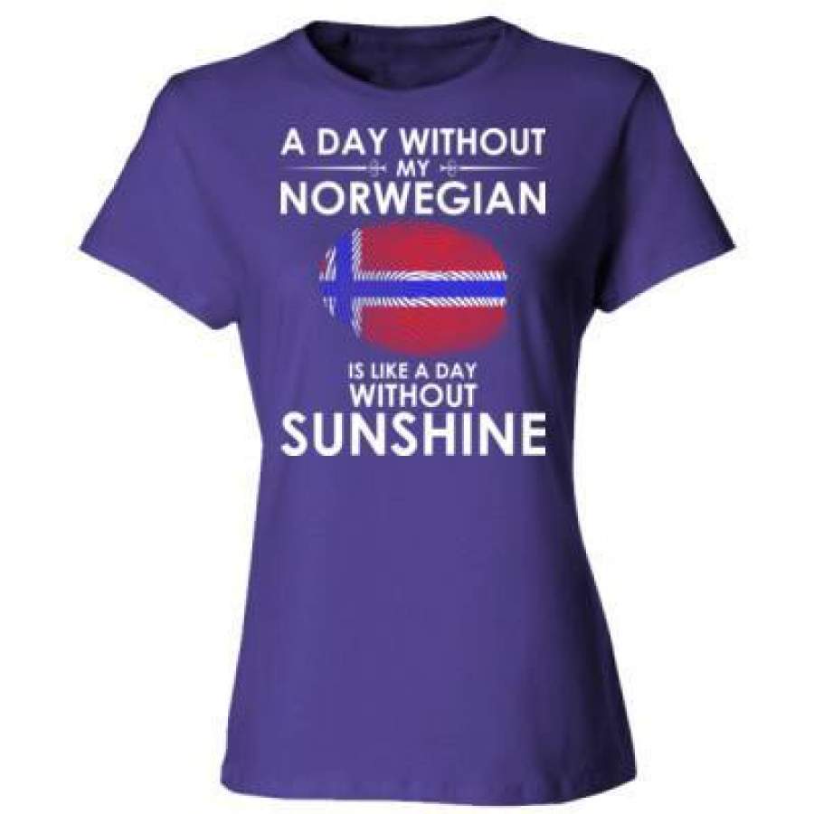 AGR A Day Without My Norwegian Is Like A Day Without Sunshine – Ladies’ Cotton T-Shirt