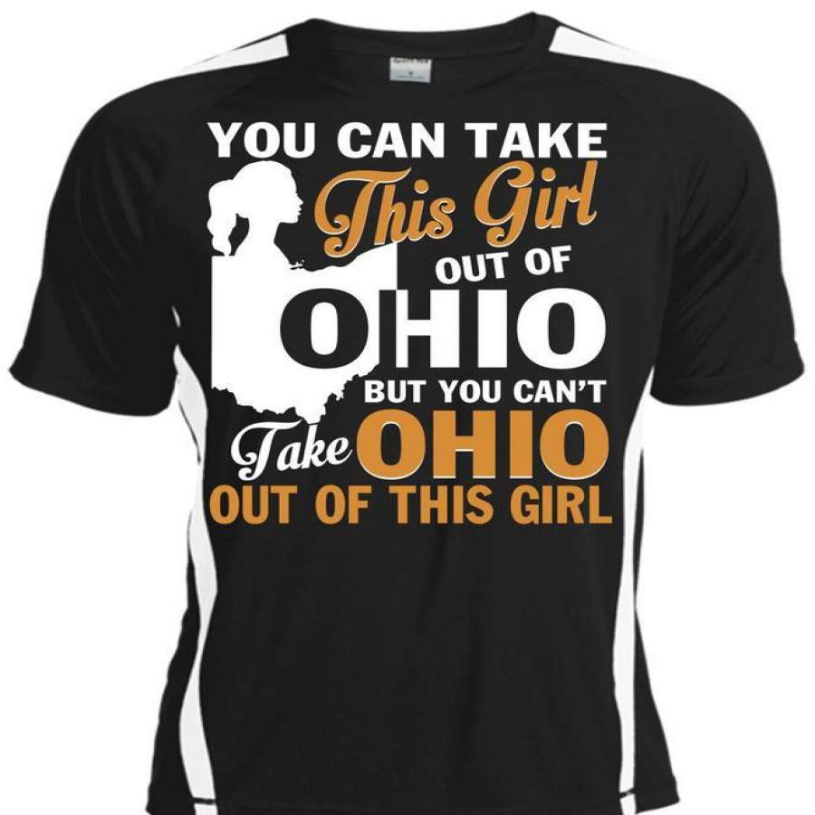 You Can Take This Girl Out Of Ohio T Shirt, My Favorite T Shirt, Cool Shirt