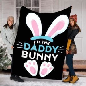 Rabbit I’M The Daddy Bunny Fleece Blanket Great Customized Blanket Gifts For Birthday Christmas Thanksgiving, Father’S Day