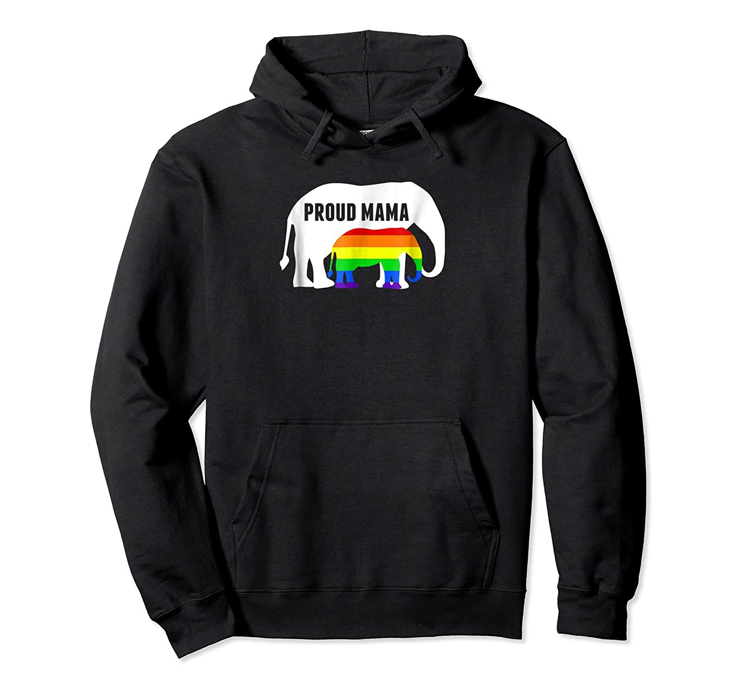 Proud LGBT Mama Rainbow Elephant – Gay Pride Mom Pullover Hoodie, T-Shirt, Sweatshirt