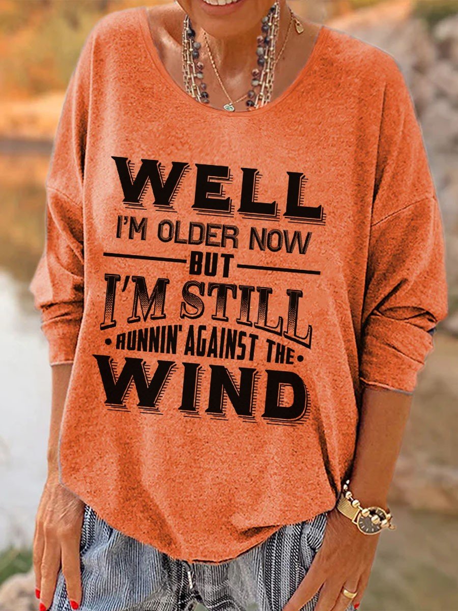 Women Well I’M Older Now But I’M Still Runnin’ Against The Wind Hippie Long Sleeves Top