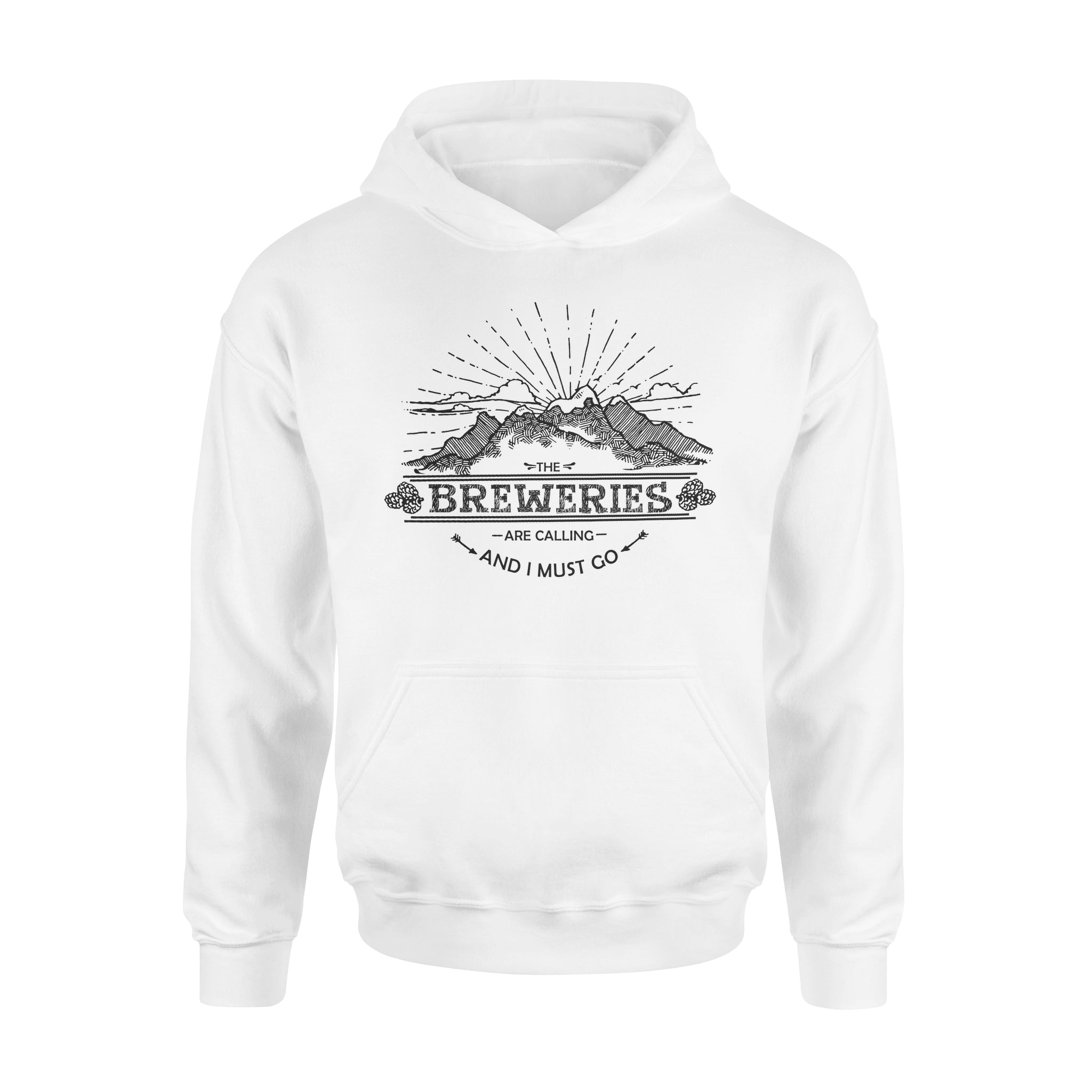 The Breweries Are Calling And I Must Go – Standard Hoodie