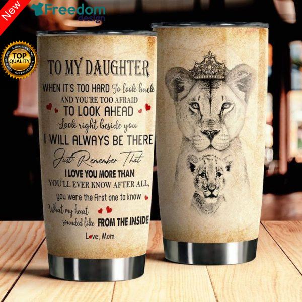 To My Daughter Lion Stainless Steel Tumbler Cup 20Oz