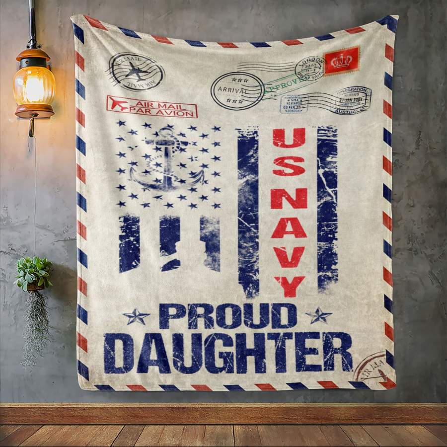 Custom Blanket US Navy Proud Daughter Veteran – Fleece Blanket