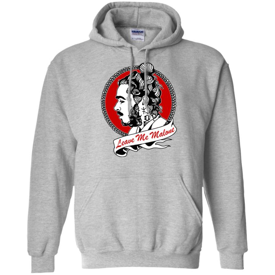 AGR Leave Me Malone Gildan Pullover Hoodie