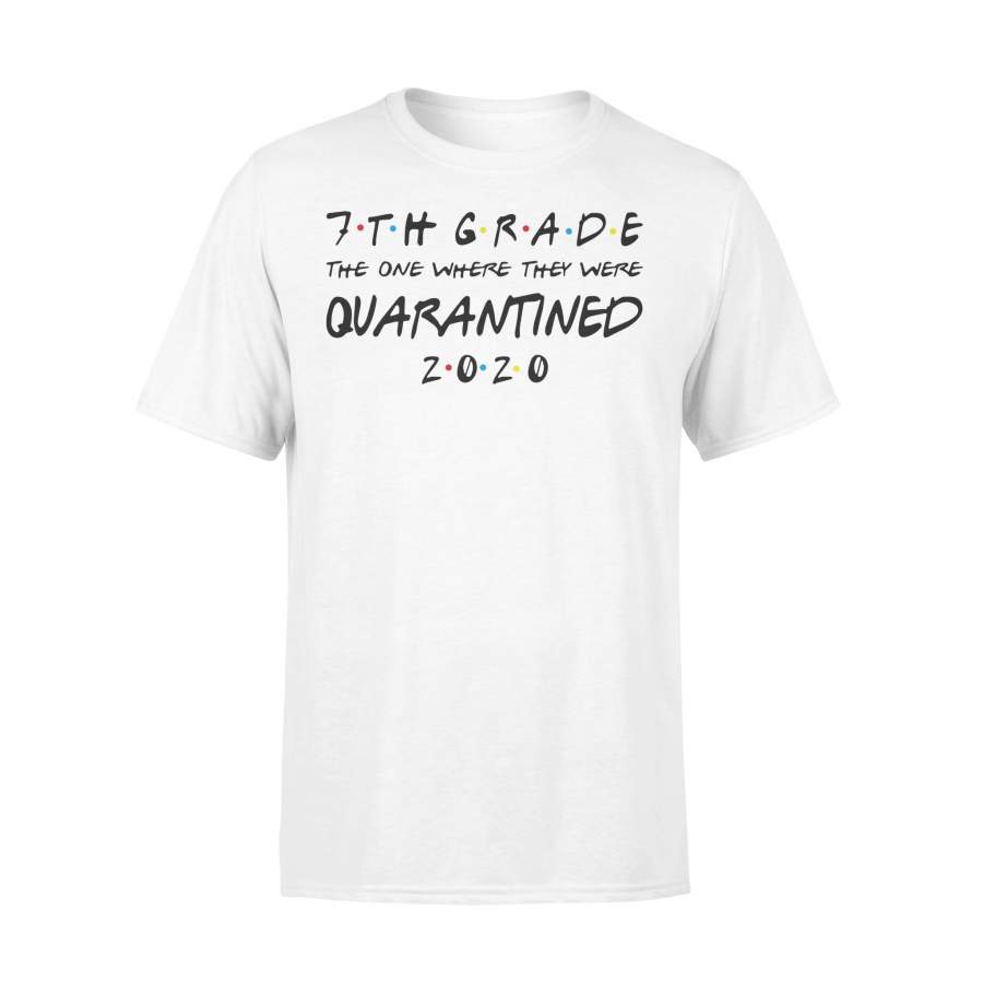 7Th Grade 2020 The One Where They Were Quarantined T-shirt