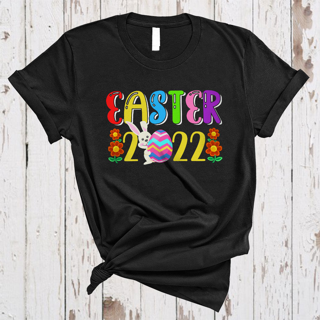 Easter 2022 Cute Easter Day Flowers Bunny With Easter Egg Hunt Matching Family Group Gifts T-Shirt