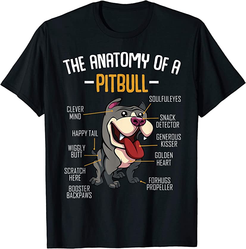 Anatomy Of A Pitbull Funny Cute Dog Pet Animal Lover T-Shirt