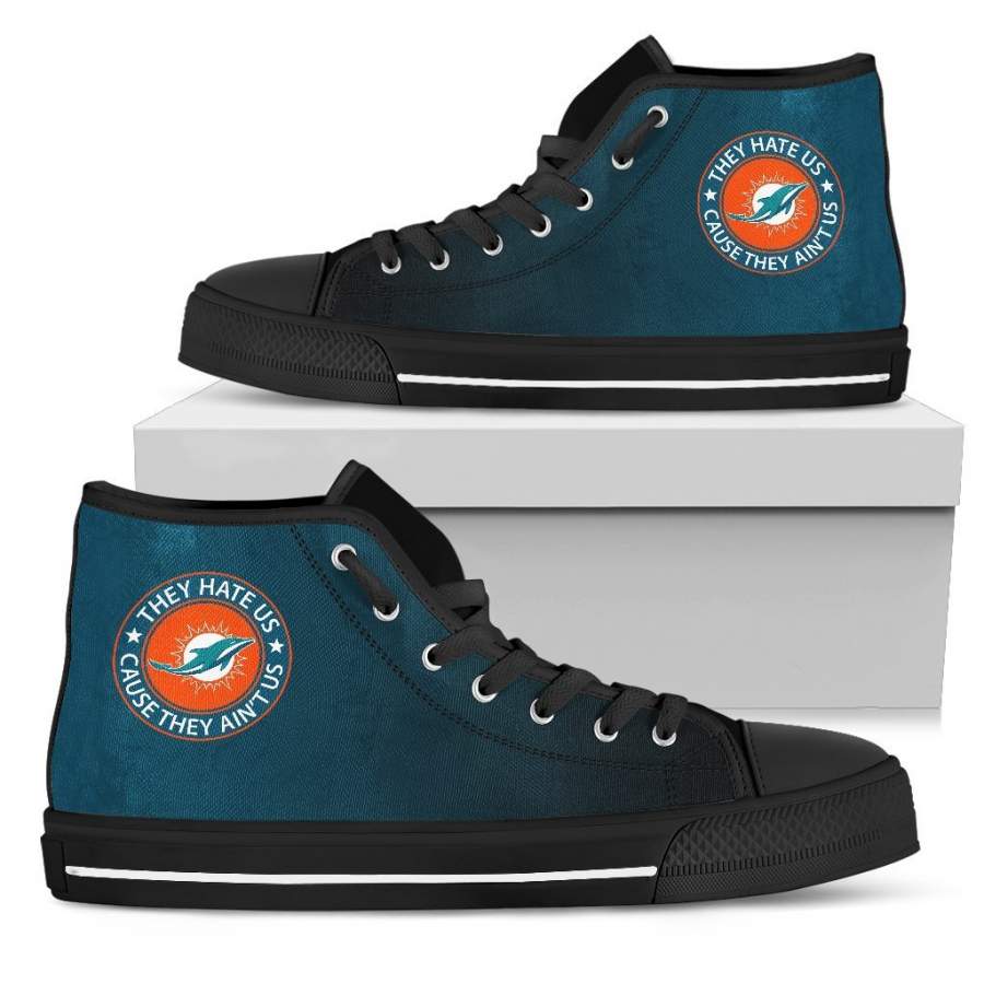 Cool They Hate Us Cause They Ain’t Us Miami Dolphins High Top Shoes