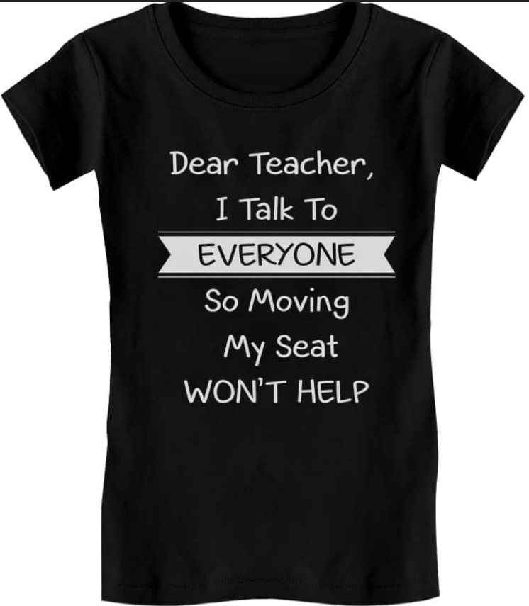 Dear Teacher I Talk To Everyone Funny School Girls’ Fitted Kids  T-Shirt