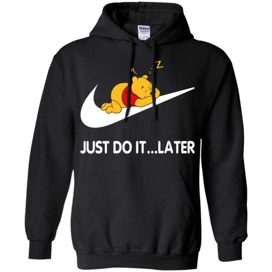 Winnie the Pooh Just Do It Later Hoodie T-Shirt