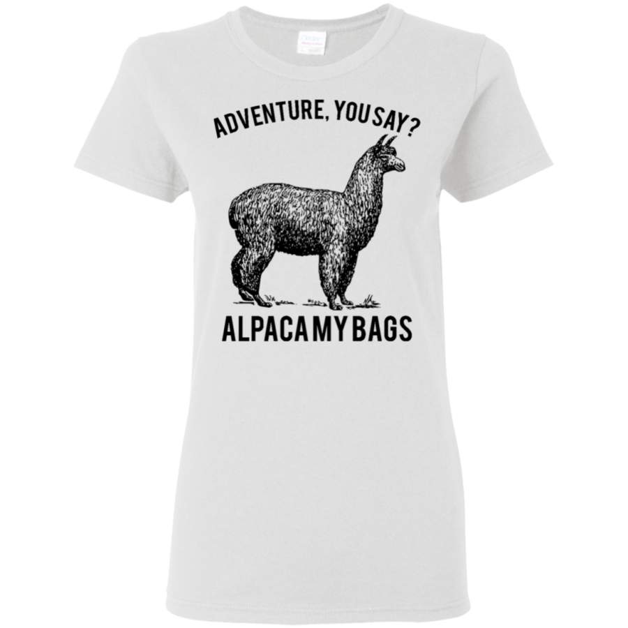 AGR adventure you say Alpaca My Bags Womens T-Shirt