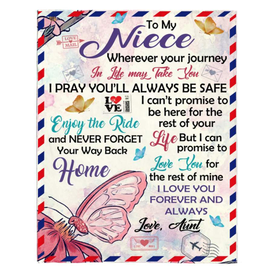 To My Niece Your Journey In Life Take You I Pray You Safe Love You Forever Butte …