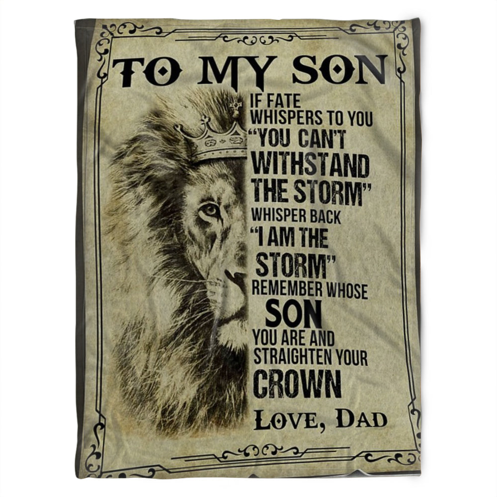 To My Son Blanket, You Can’T Withstand The Storm, Gift For Son Family Home Decor Bedding Couch Sofa Soft And Comfy Cozy