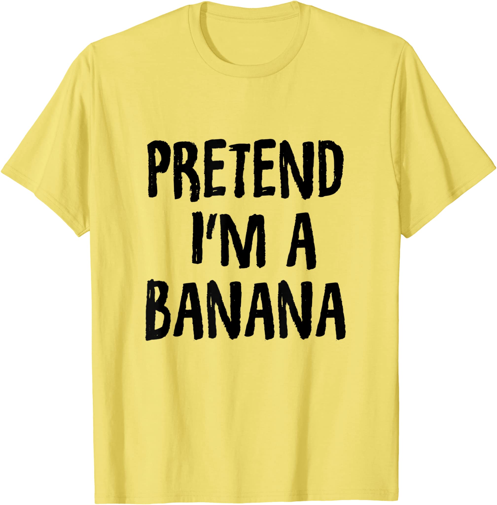 Pretend I’M A Banana Funny Costume Halloween T-Shirt