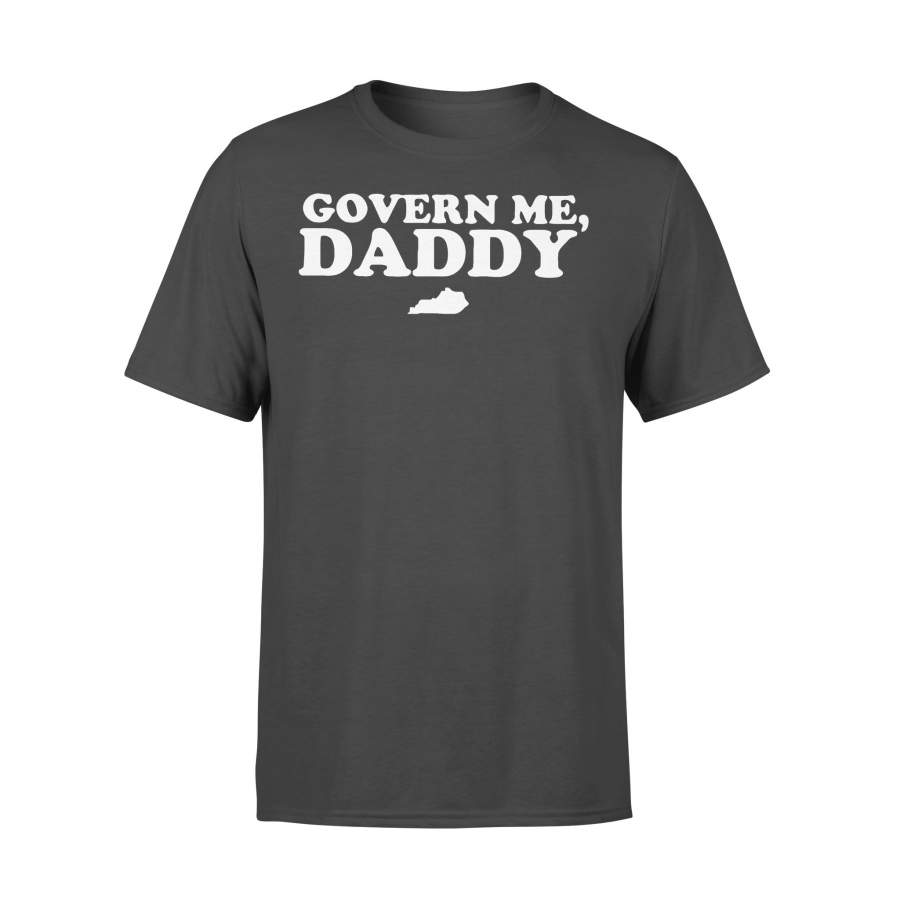 Govern Me Daddy T-shirt