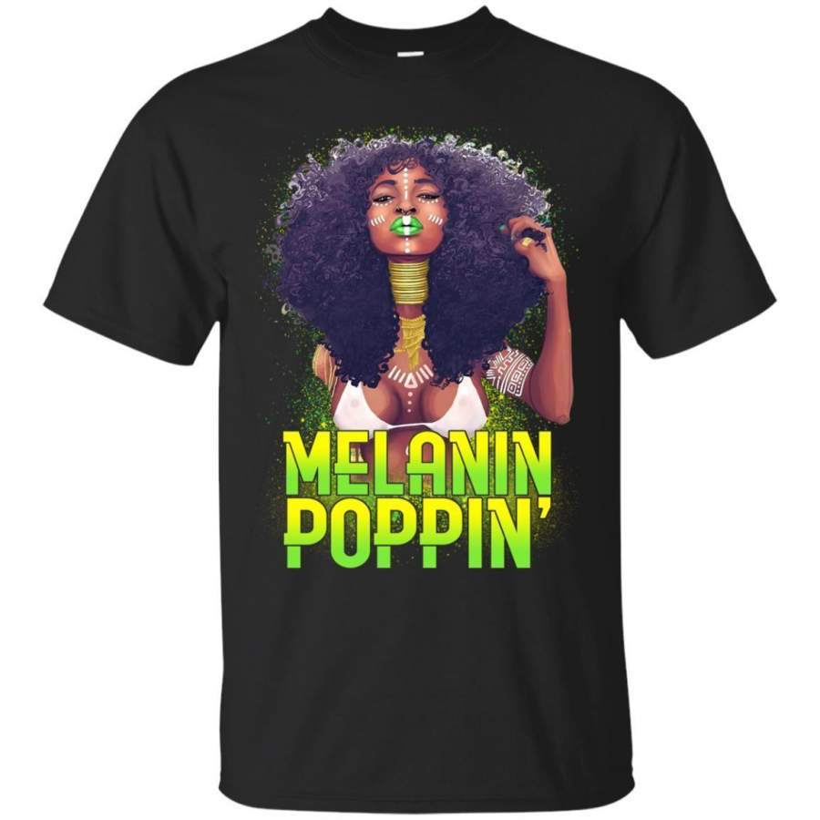 Black Girl T-Shirt Melanin Poppin Proud African American Woman Pride Tees Shirts