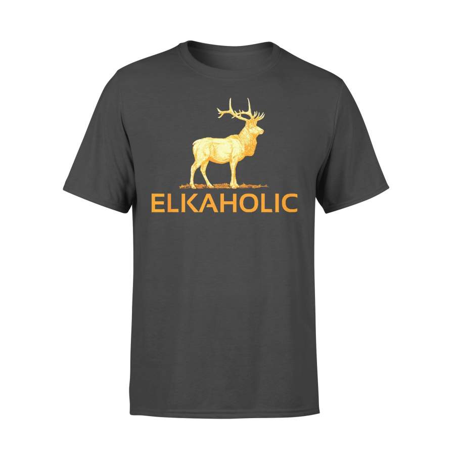 Hunting Elkaholic Funny Elk Hunting T-shirt