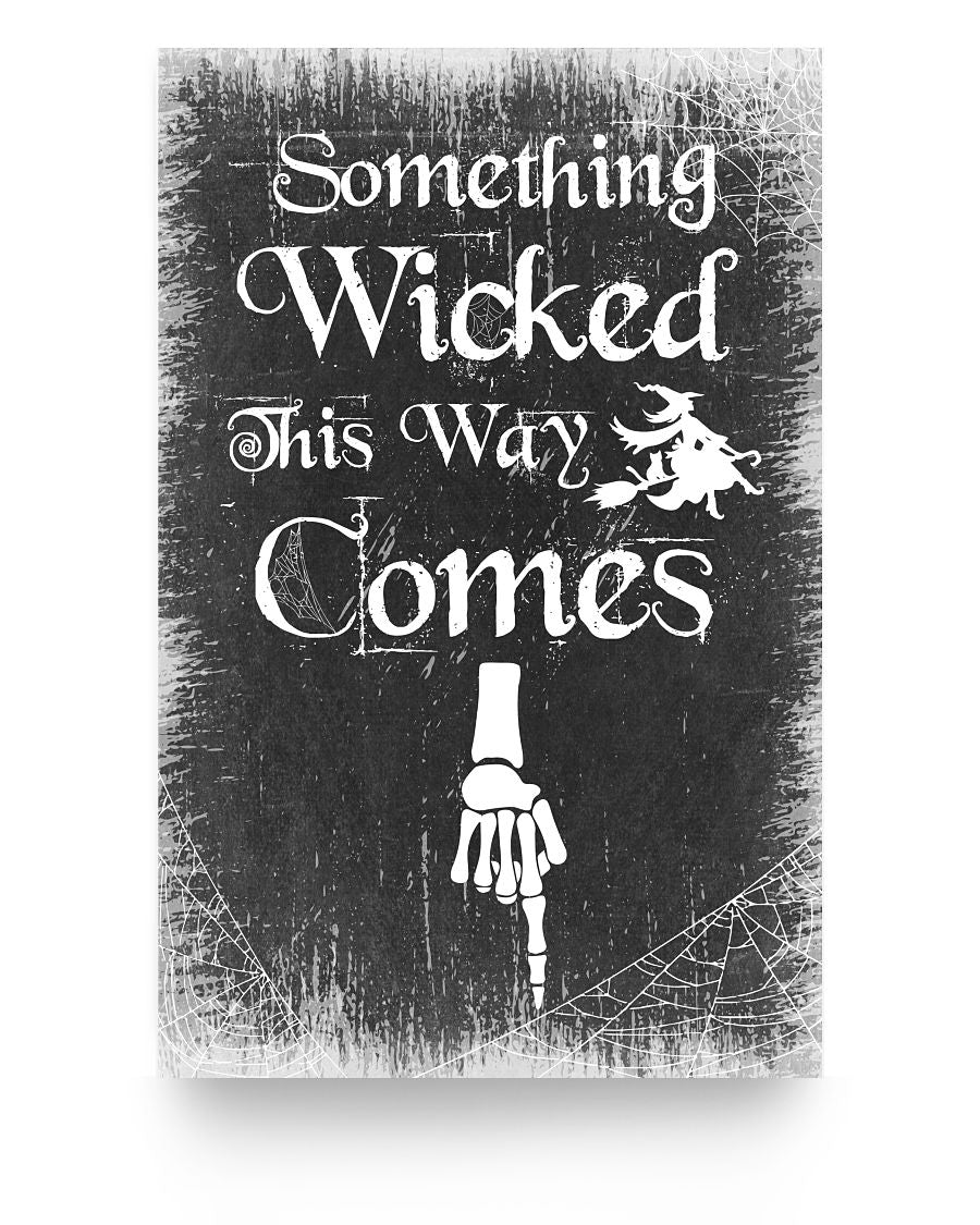 Something Wicked This Way Comes Bathroom Poster