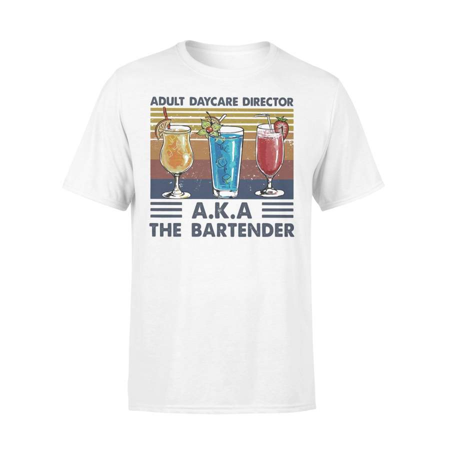 Adult Daycare Director Aka The Bartender Vintage Retro T-shirt