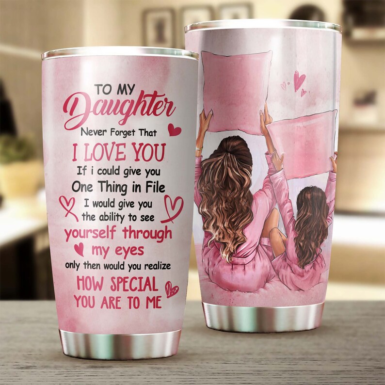 Daughter Never Forget I Love You Personalized Mom’S Name Daughter’S Name Tumbler-Birthday Gift Christmas Gift For Daughter From Mom