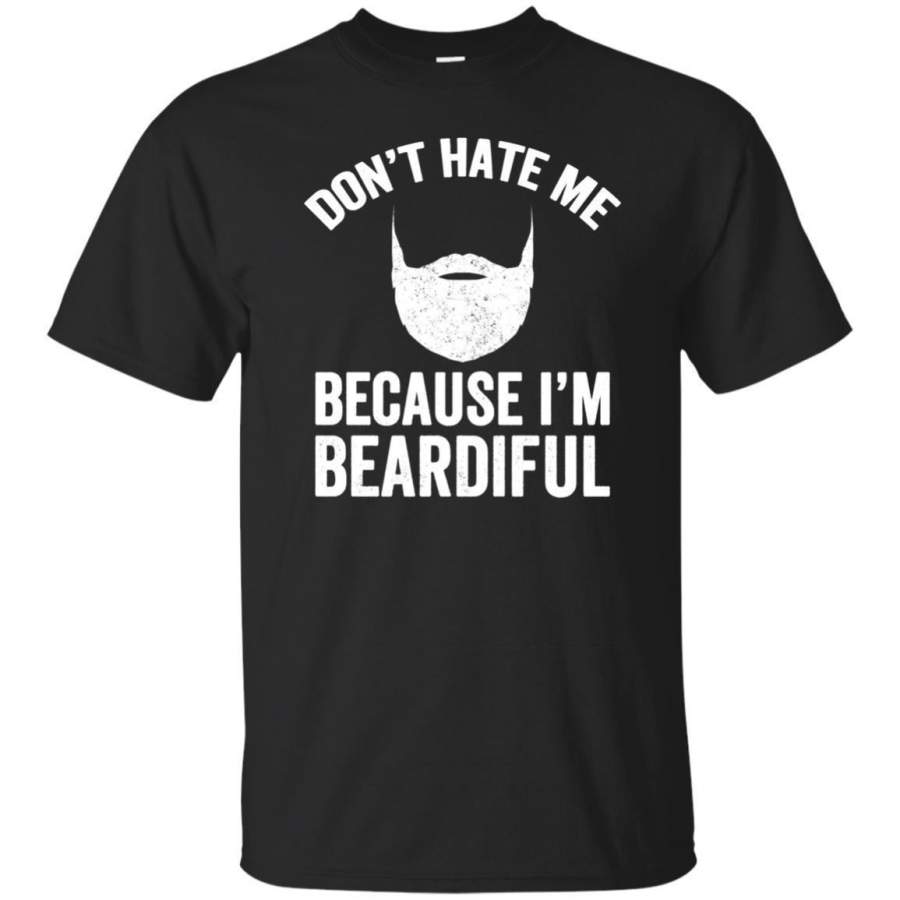 AGR Don’t Hate Me Because I’m Beardiful T-shirt – Beard Lover