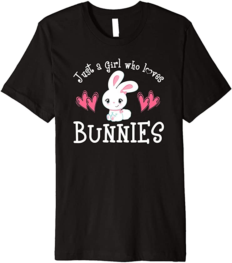 JUST A GIRL WHO LOVES BUNNIES Bunny Mom Rabbit Pet Owner Kid Premium T-Shirt