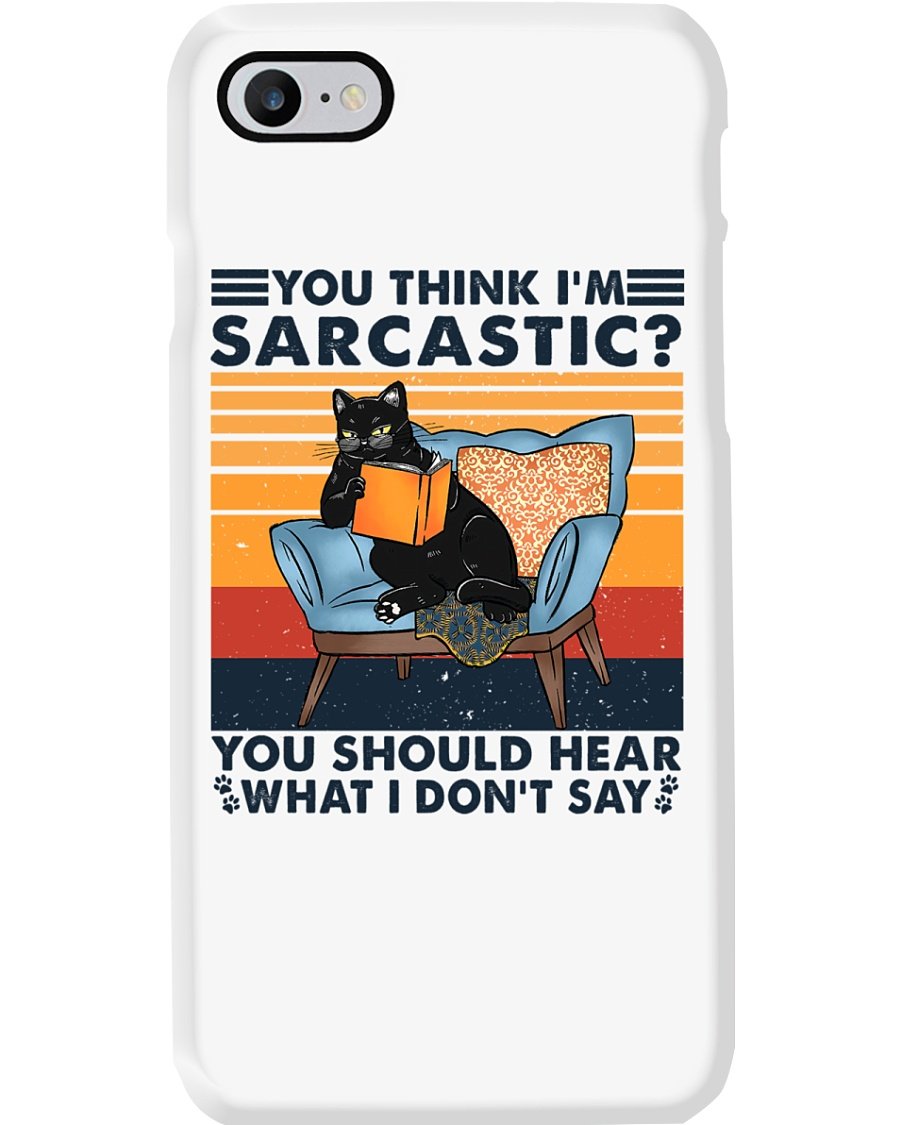 Cat – Im Sarcastic Phone Case