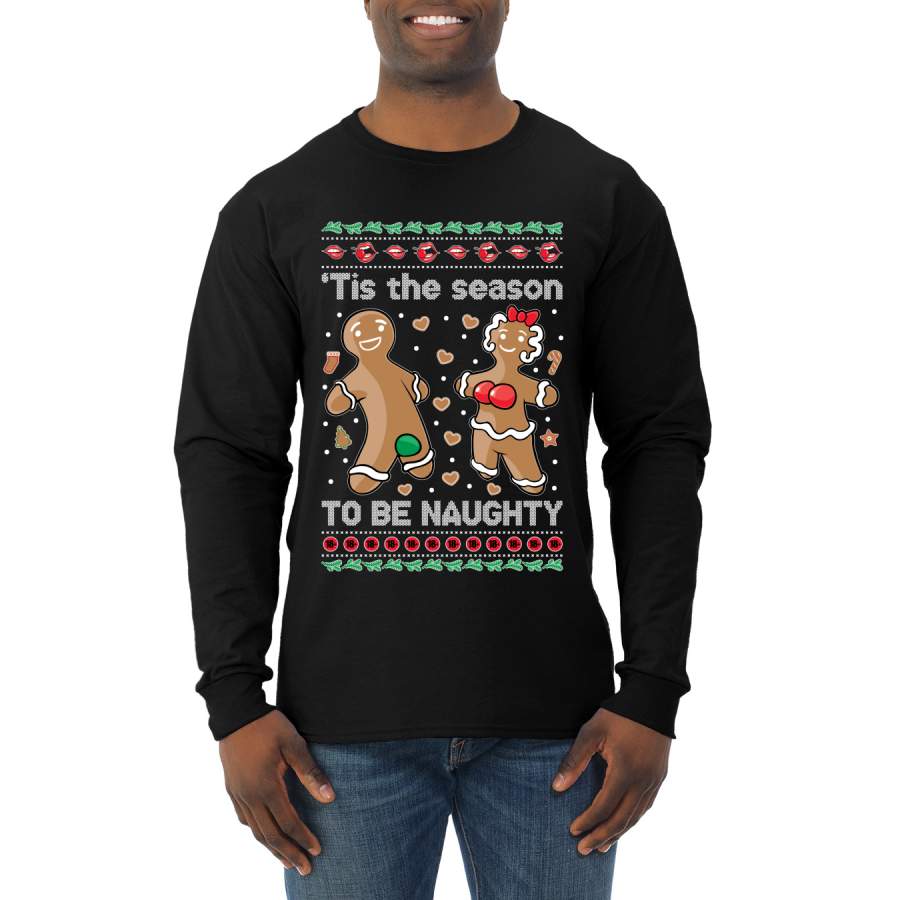 Tis Season to get Naughty Xmas Ugly Christmas Sweater Christmas Mens Long Sleeve Shirt