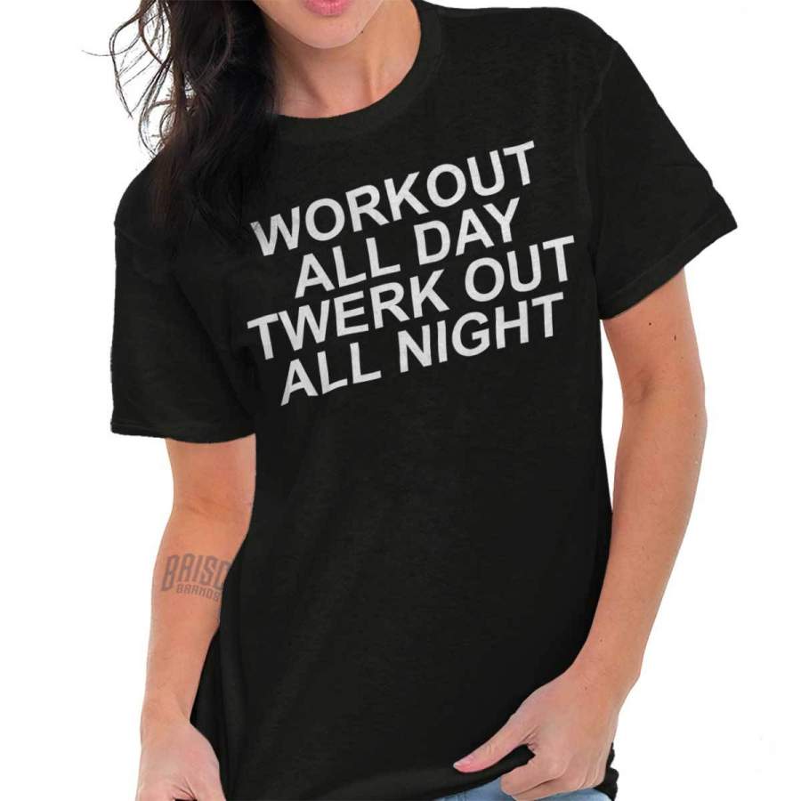 Workout Twerk out T-Shirt