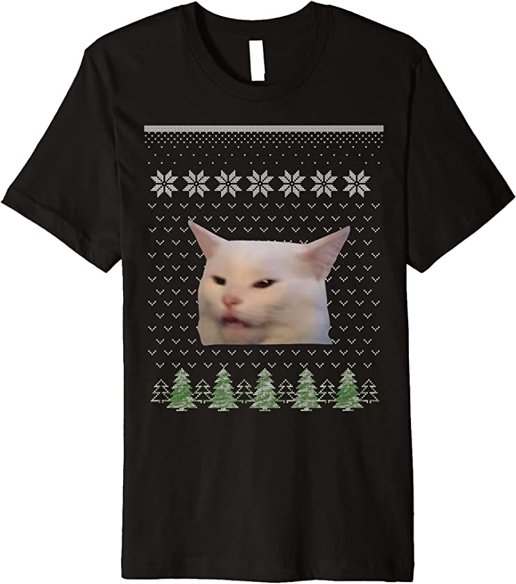 Woman Yelling At Cat Ugly Christmas Sweater Funny Meme Premium T-Shirt