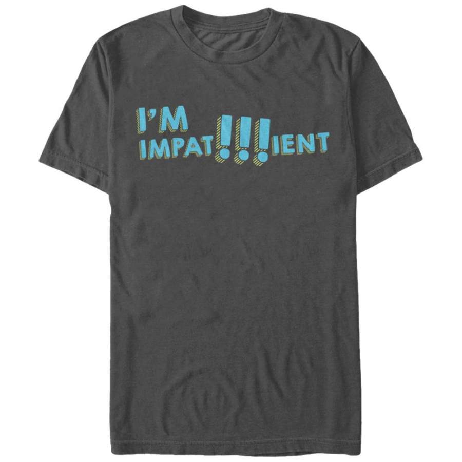 CHIN UP Men’s I’m Impatient  T Shirt Charcoal