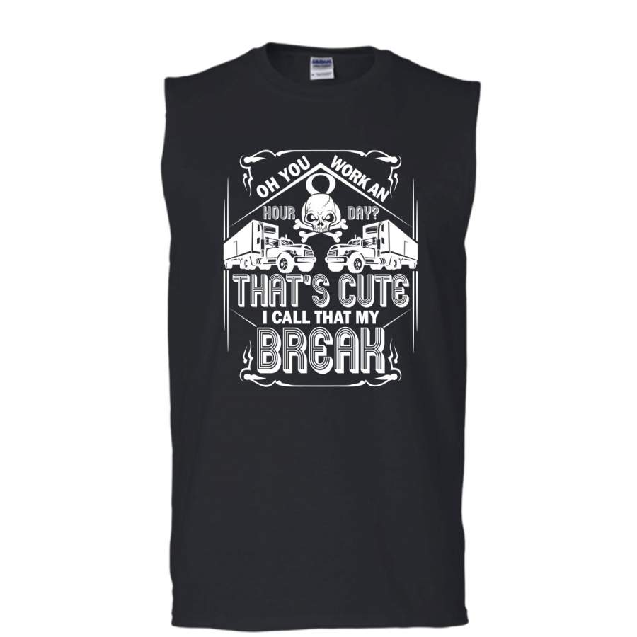 That’s Cute T Shirt, I Call That My Break T Shirt, Cool T Shirt (Men’s Cotton Sleeveless)