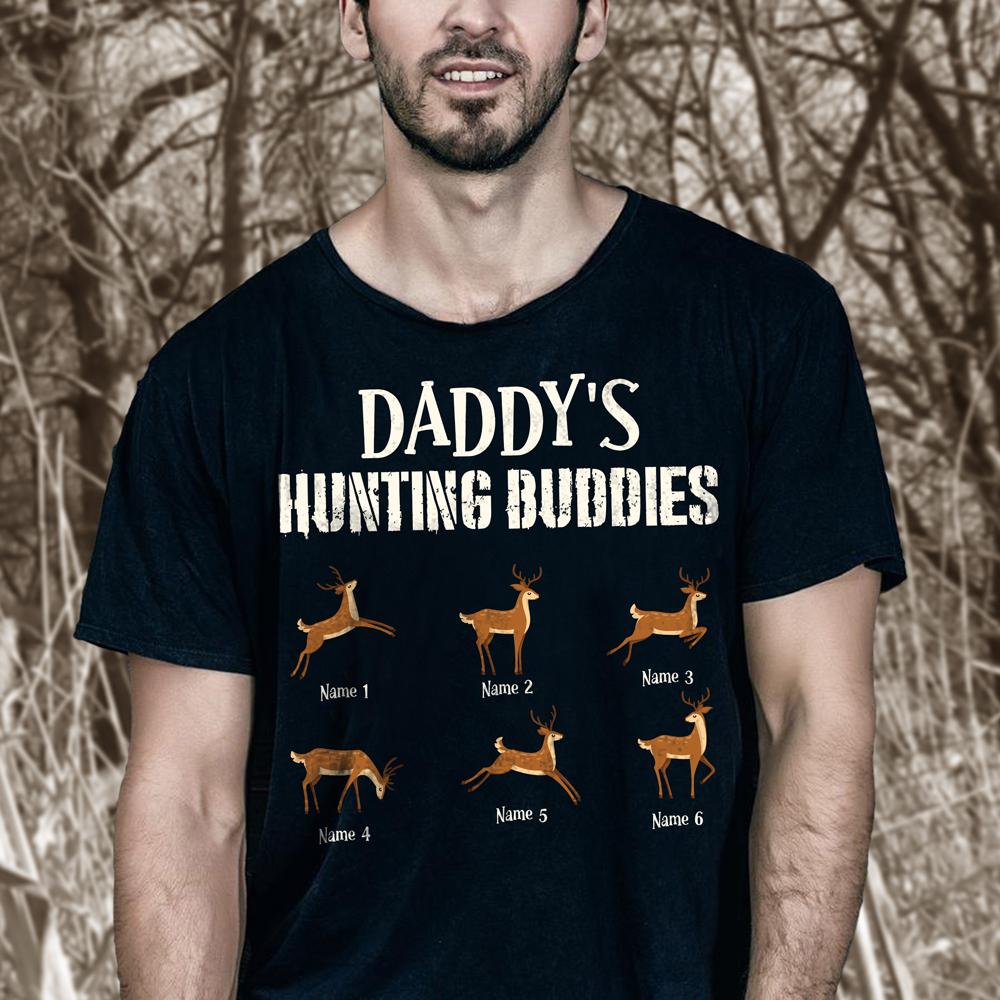 Personalized Gift For Hunting Dad Daddy’s Hunting Buddies T-shirt