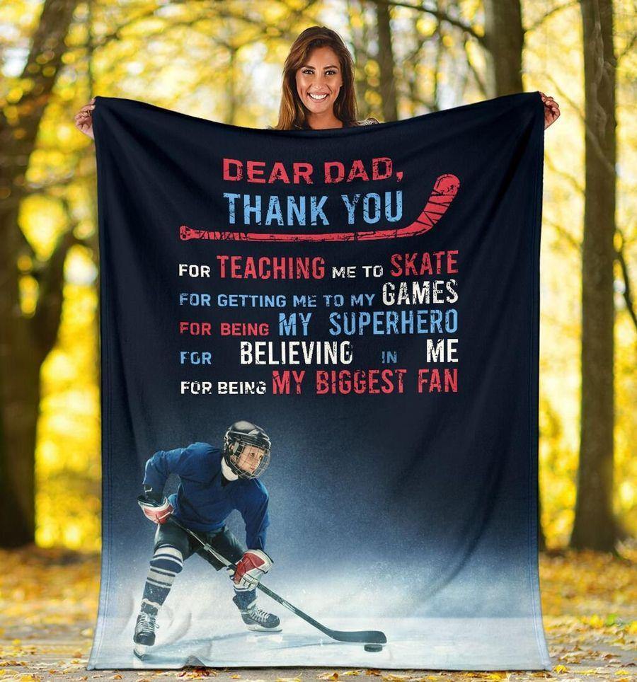 To My Dad Hockey Thank You For Teaching Me To Skate – Best Gift For Dad, Gift For Home Decor, Gift For Family  – Fleece Blanket