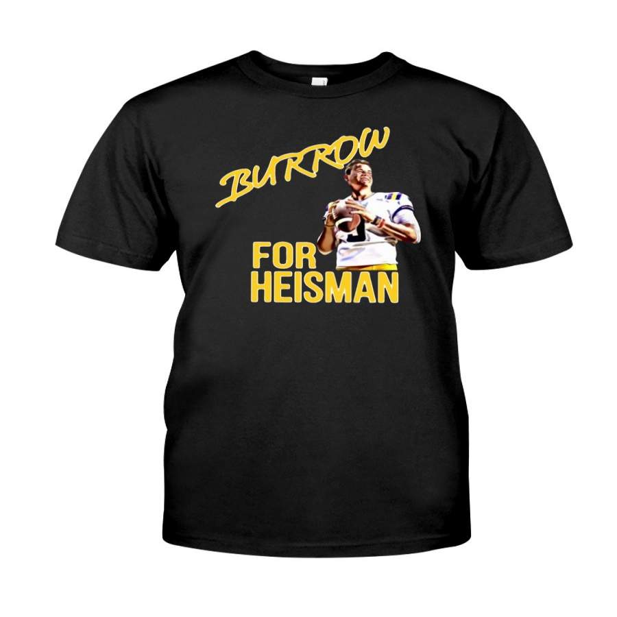 Joe Burrow For Heisman LSU Shirt Classic T-Shirt By Vevotee Store