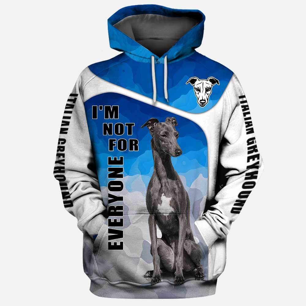Italian Greyhound Not For Everyone 3D Full Printing