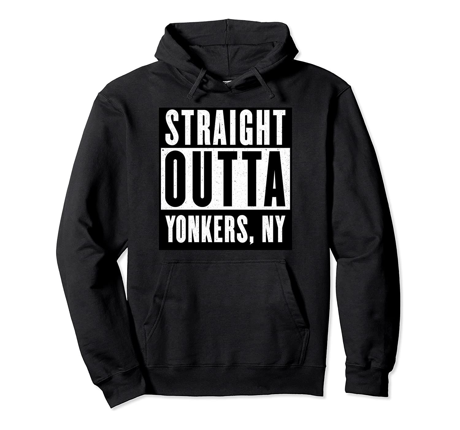 Straight Outta Yonkers T Shirt New York Home Tee Pullover Hoodie, T-Shirt, Sweatshirt