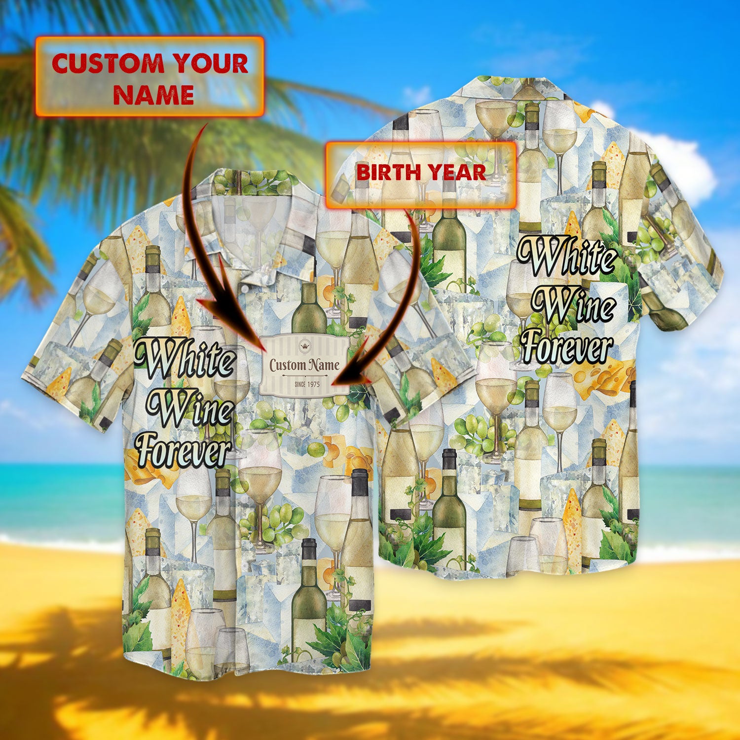 White Wine Forever – Custom Hawaiian Shirt – Nt168 – Ct044