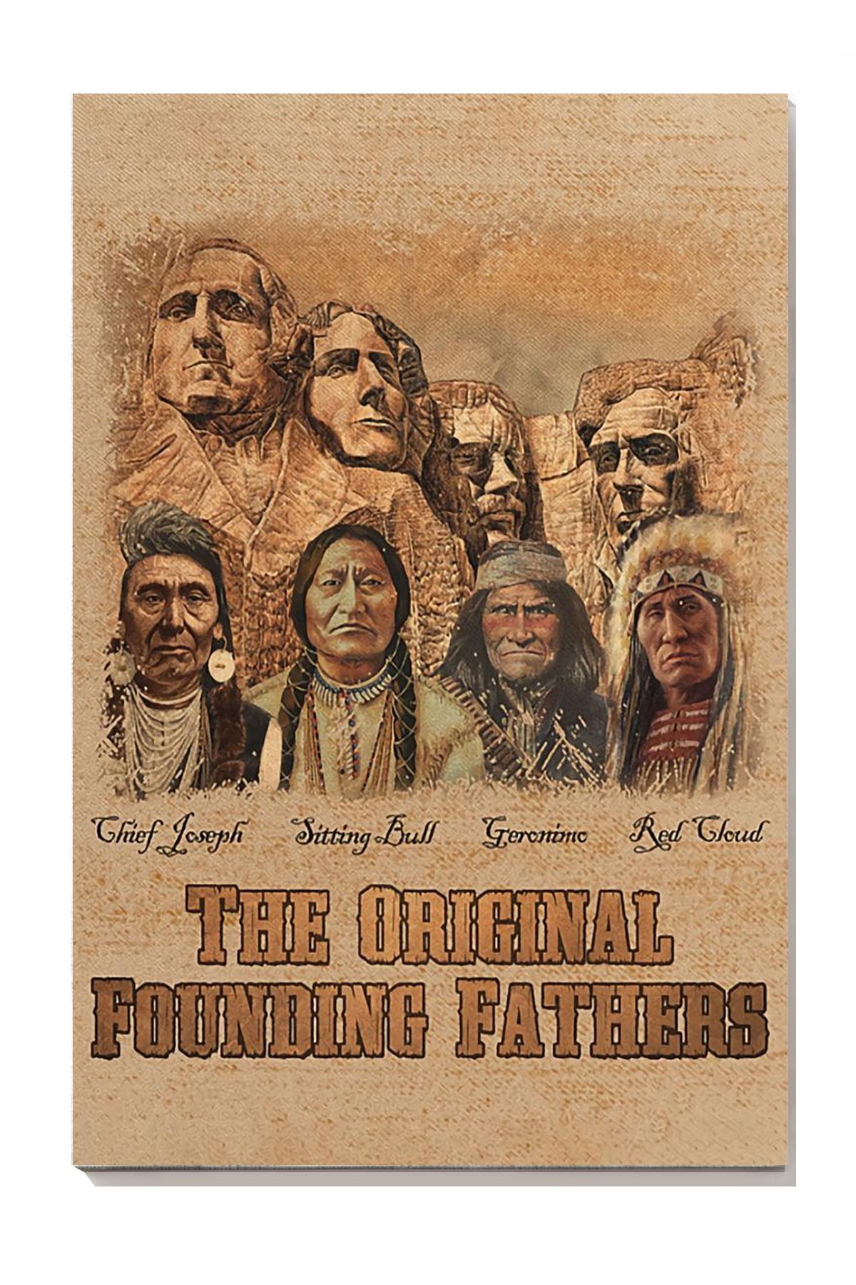 The Original Founding Fathers Home Decor Wall Art For Indigenous Americans Canvas