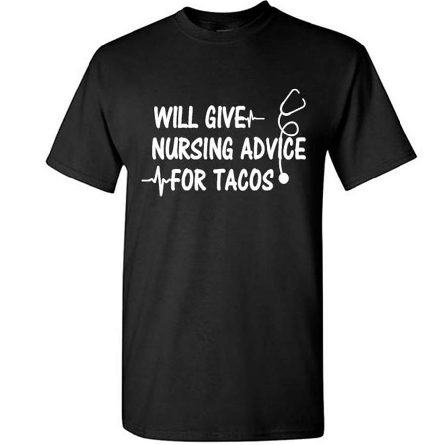 Will Give Nursing Advice For Tacos – Gildan Short Sleeve Shirt