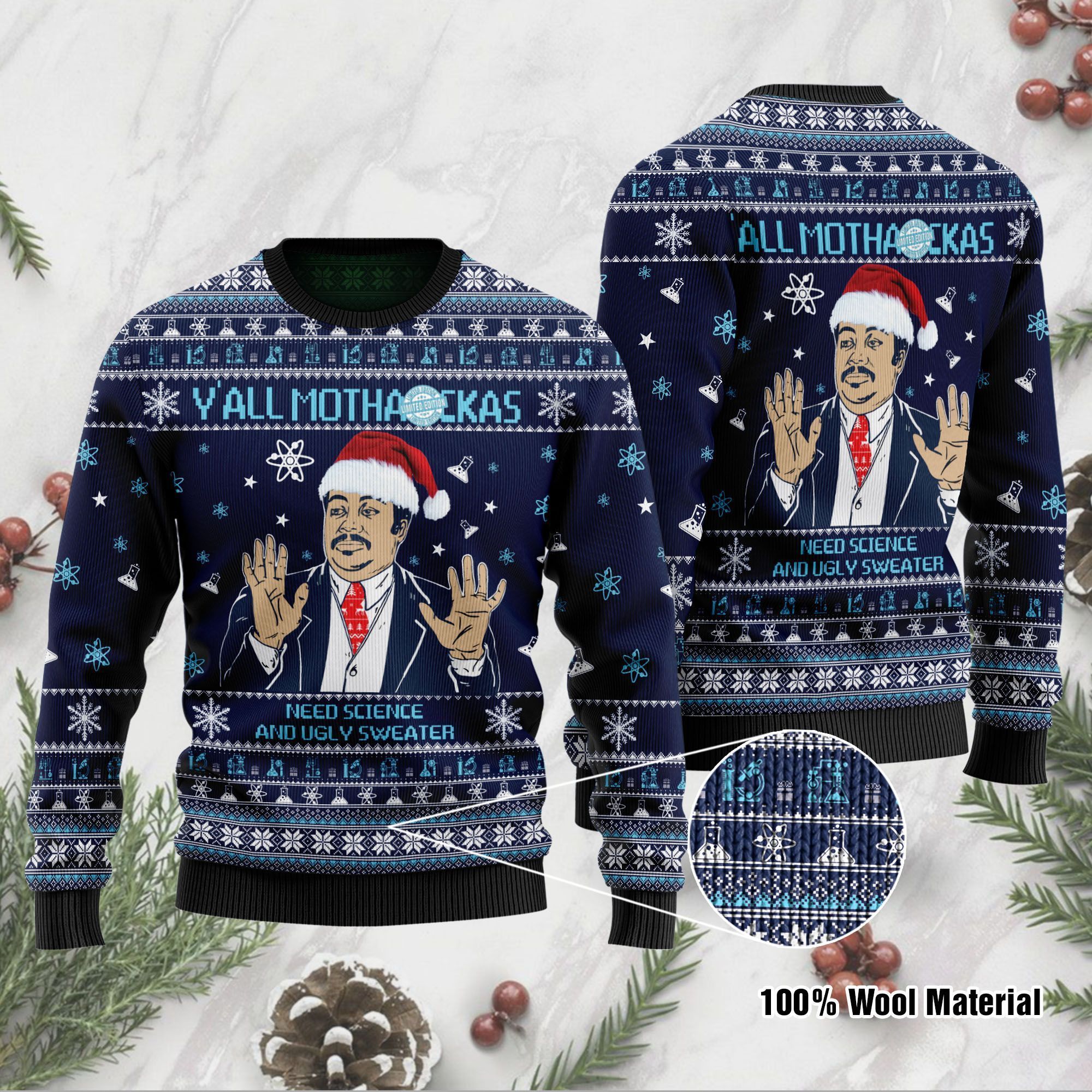 Y’all Mothackas Need Science And Ugly Sweater Ugly Sweater With Neil Degrasse For Science Lovers On Christmas