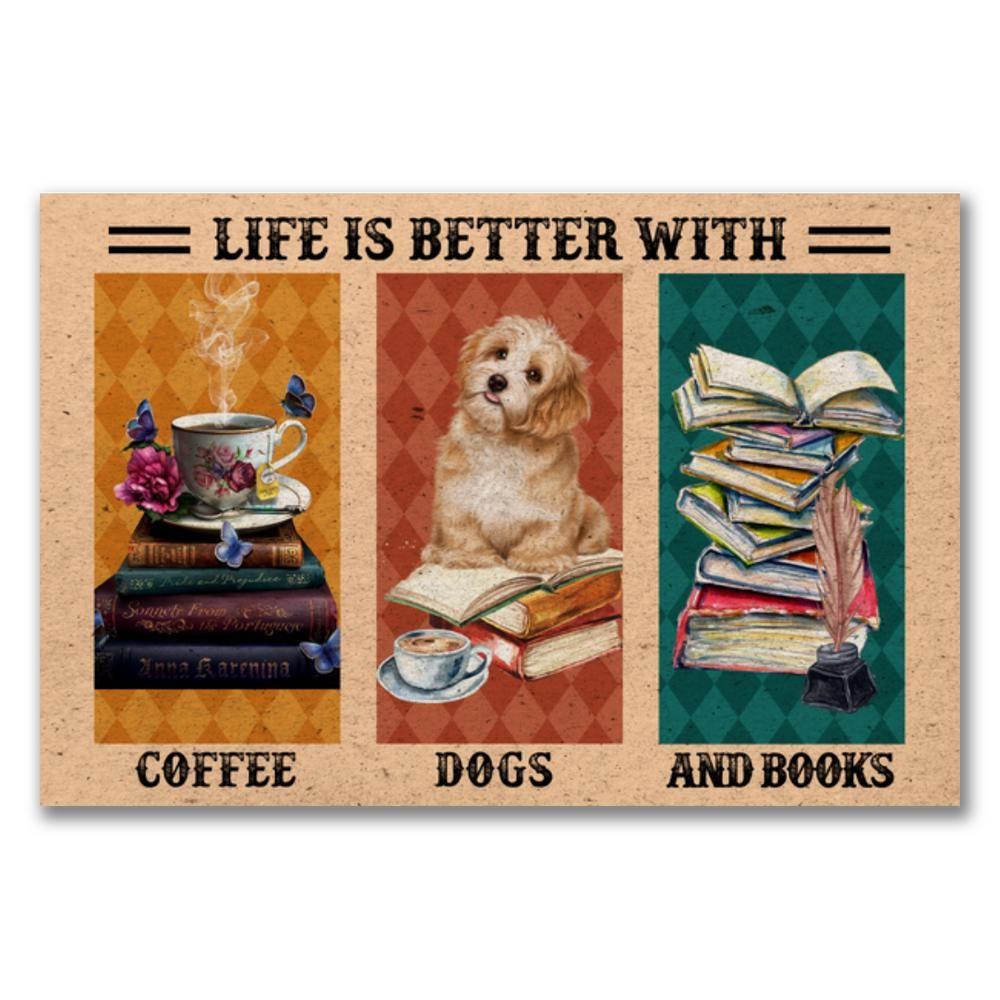 Life Is Better With Coffee, Dogs And Books Canvas And Poster, Canvas Prints, My Poster Wall, Canvas Wall Art, Wall Decor Visual Art, Halloween Gift, Happy Halloween