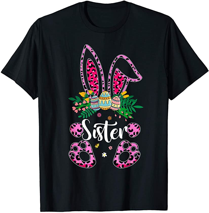 Mother’s Day Easter Flower Sister Leopard Bunny Egg Hunting T-Shirt