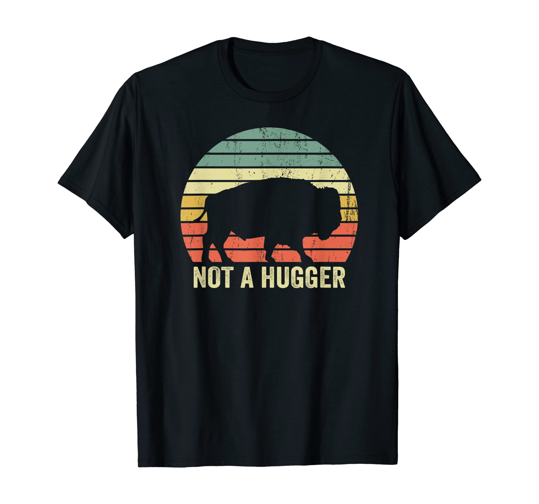 Not A Hugger Funny Buffalo Bison Sarcastic Introvert Gift T-Shirt