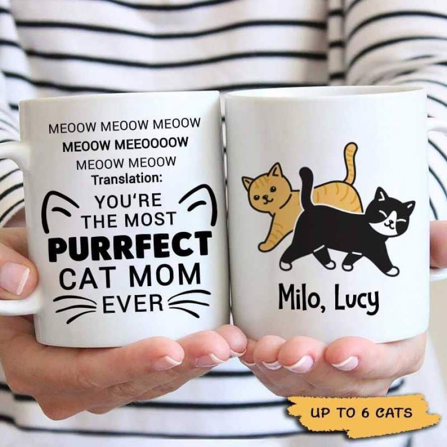 Meow Meow You‘re The Purrfect Cat Mom Personalized Coffee Mug