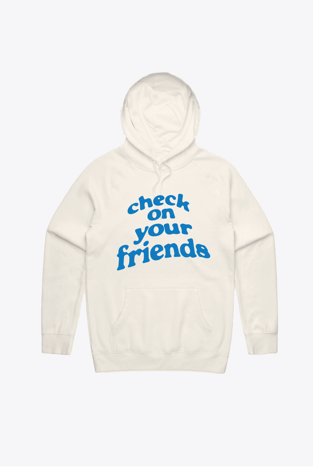 Check On Your Friends Hoodie – Ivory