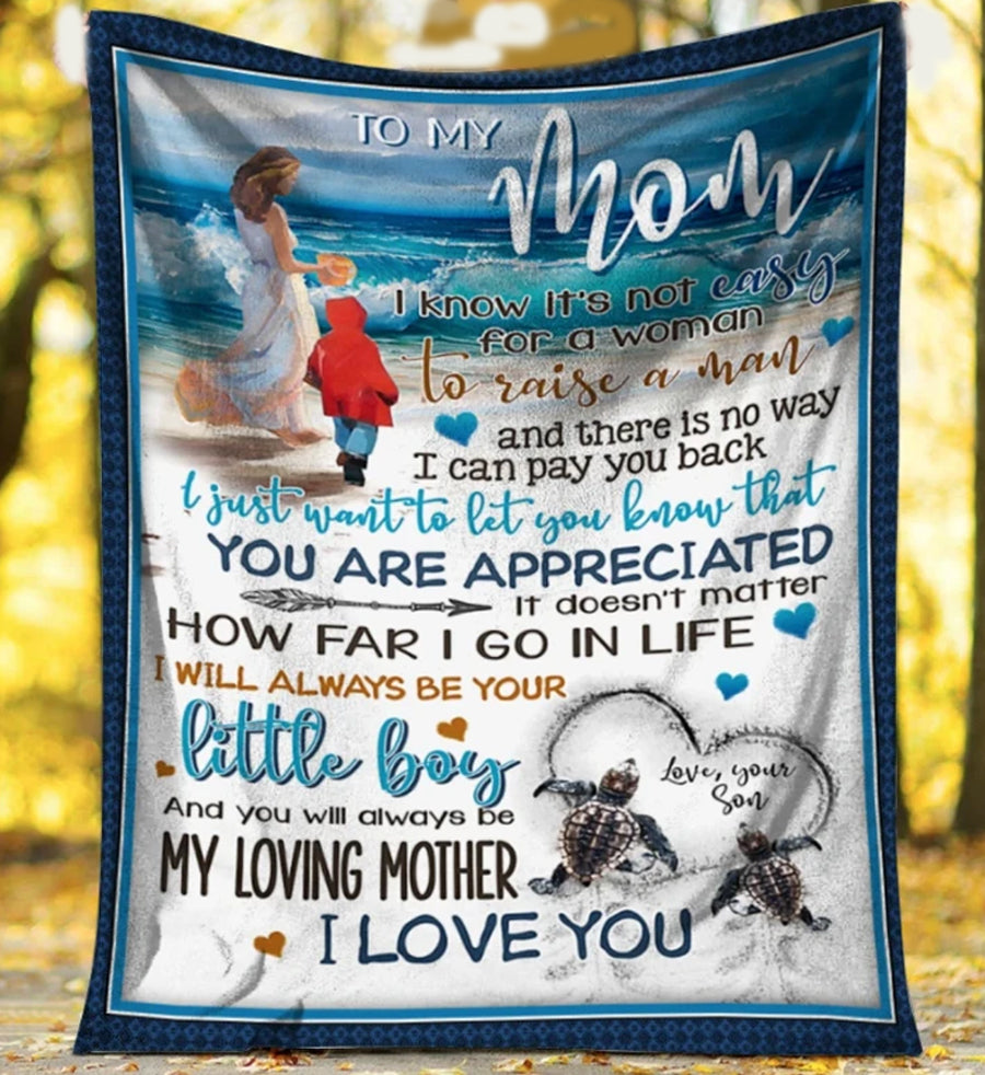 To My Mom I Know It’S Not Easy For A Woman To Raise A Man, Sea Turtles Fleece Blanket Home Decor Bedding Couch Sofa Soft And Comfy Cozy Gift From Son