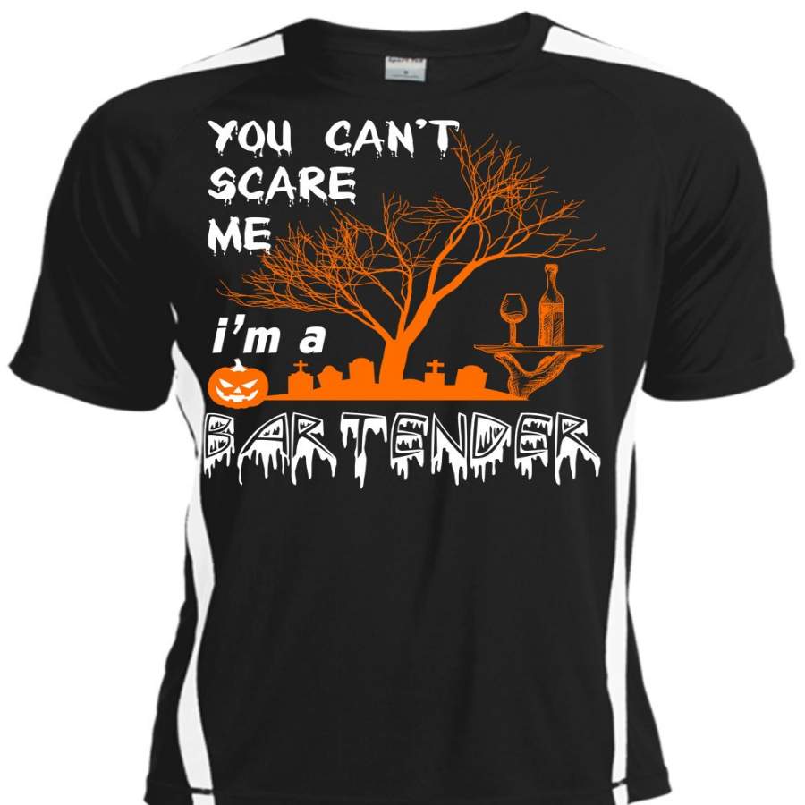 You Can’t Scare Me T Shirt, I’m A Bartender T Shirt, Cool Shirt