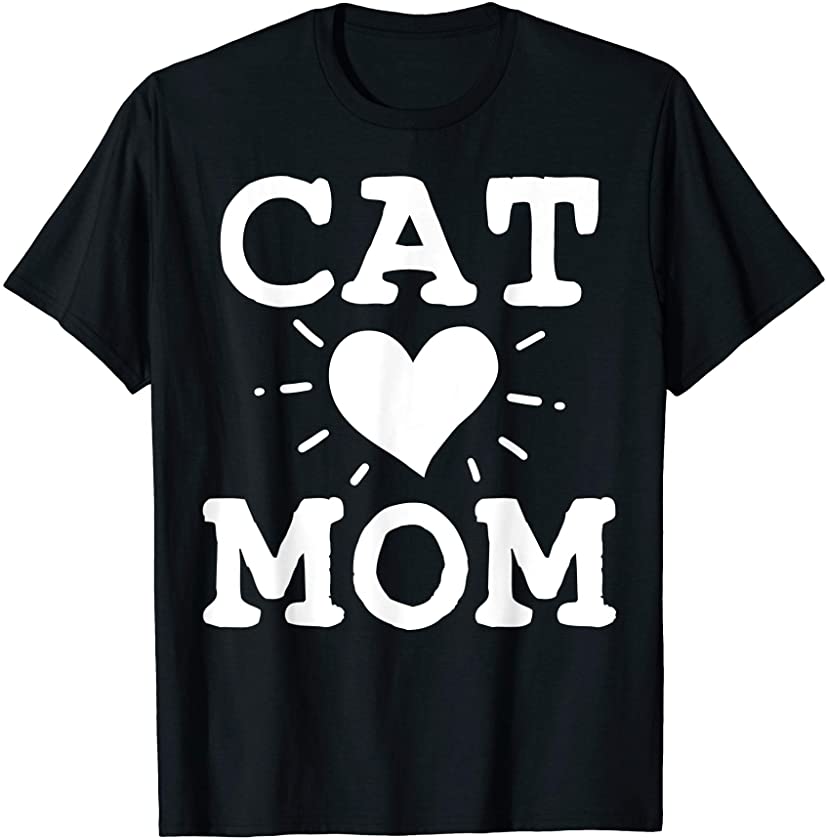 Cat Mom Mama Kitten Pet Owner T-Shirt